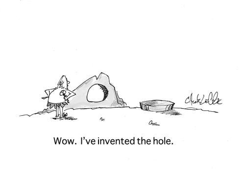 "Wow. I've invented the hole."