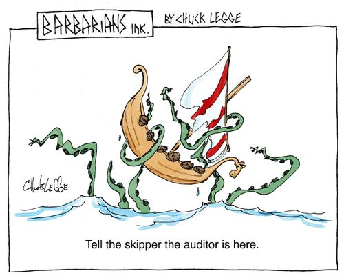 Tell the skipper the auditor is here.