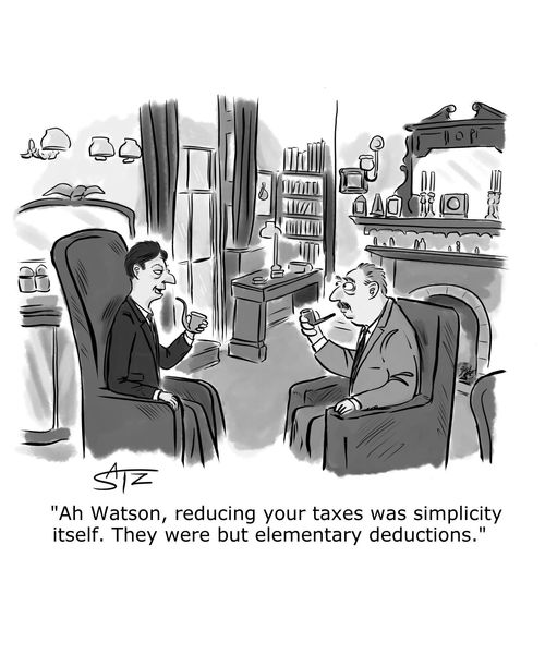 "Ah Watson, reducing your taxes was simplicity itself. They were but elementary deductions."