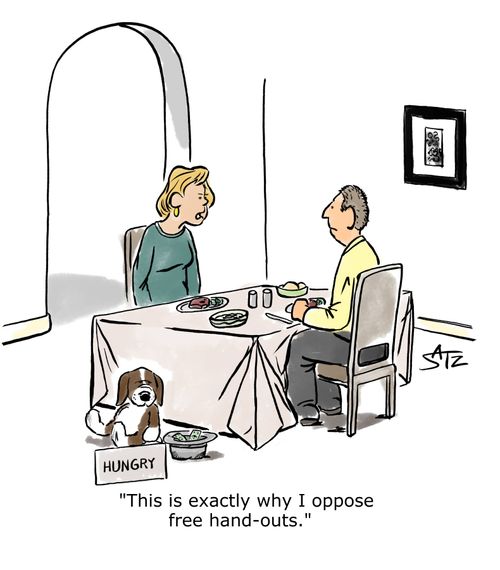 "This is exactly why I oppose free hand-outs."