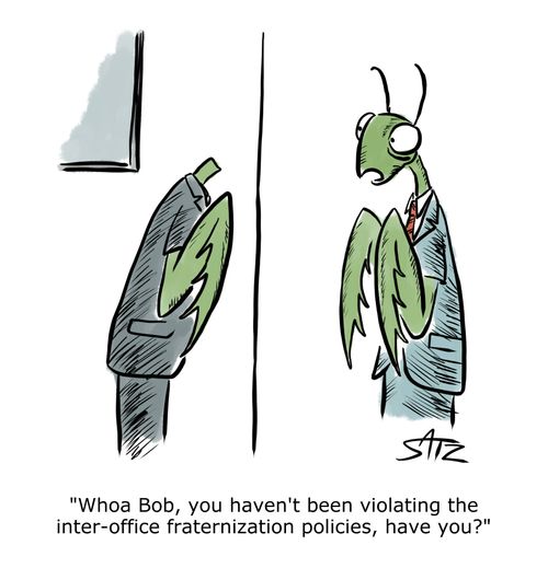 "Whoa Bob, you haven't been violating the inter-office fraternization policies, have you?"