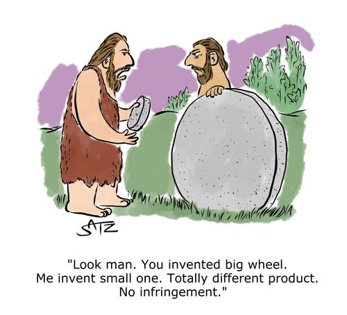 "Look man. You invented big wheel. Me invent small one. Totally different product. No infringement."