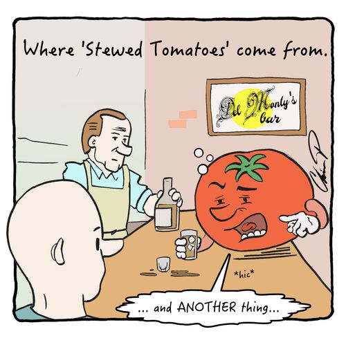Where 'Stewed Tomatoes' come from.