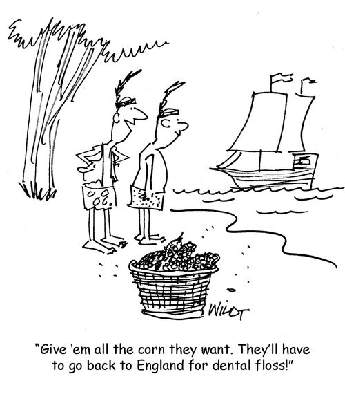 "Give 'em all the corn they want. They'll have to go back to England for dental floss!"