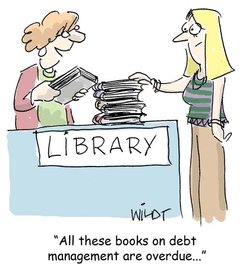 "All these books on debt management are overdue..."