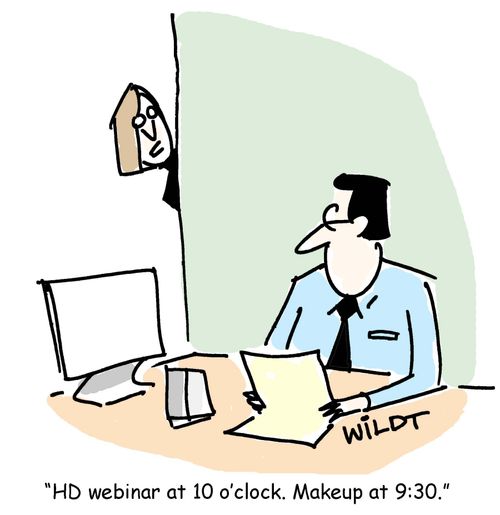 "HD webinar at 10 o'clock. Makeup at 9:30."