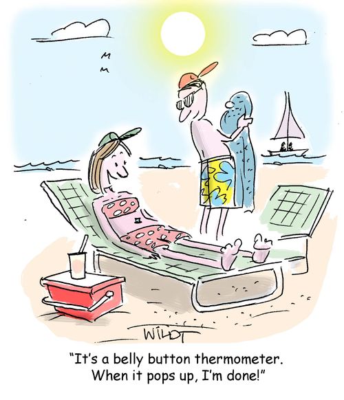 "It's a belly button thermometer. When it pops up, I'm done!"
