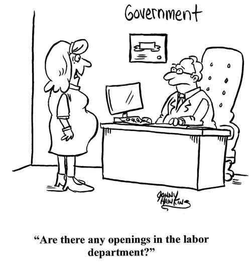 "Are there any openings in the labor department?"
