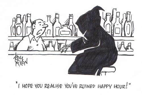 "I hope you realise you've ruined happy hour!"
