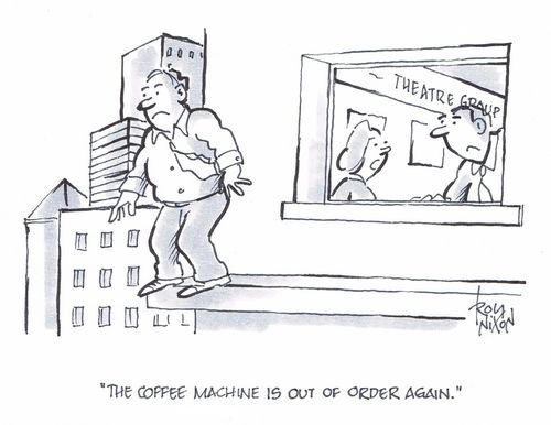 "The coffee machine is out of order again."