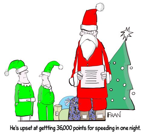 "He's upset I'm getting 36,000 points for speeding in one night."
