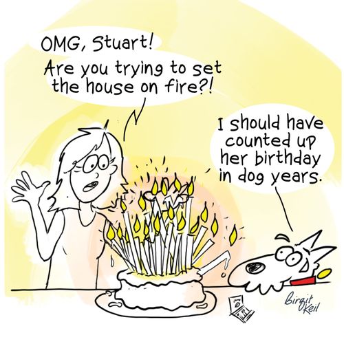 "OMG, Stuart! Are you trying to set the house on fire?!"