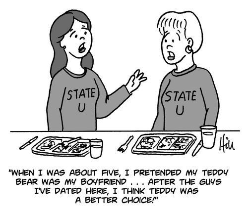 "When I was about five, I pretended my teddy bear was my boyfriend. . . after the guys I've dated here, I think teddy was a better choice!"