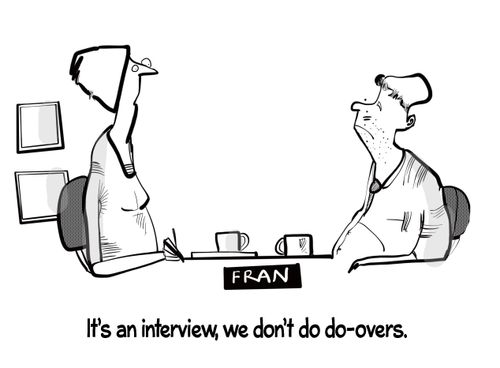 "It's an interview, we don't do do-overs."