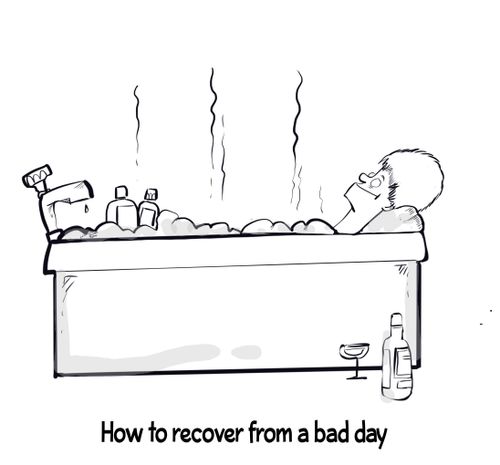 How to recover from a bad day