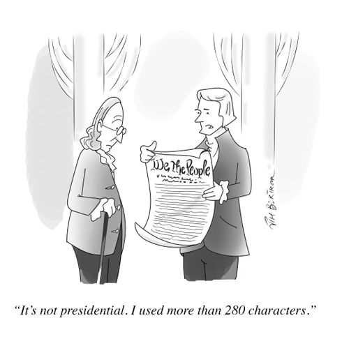 "It's not presidential. I used more than 280 characters."