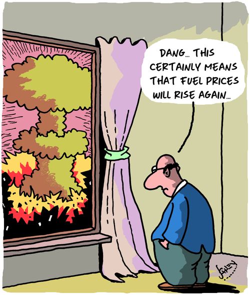 "Dang. . . this certainly means that fuel prices will rise again. . ."