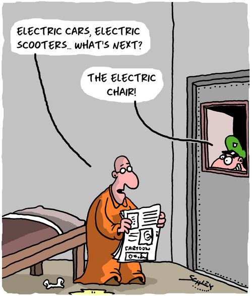 "Electric cars, electric scooters. . . what's next?"