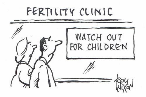 Fertility Clinic Notice - Watch For Children