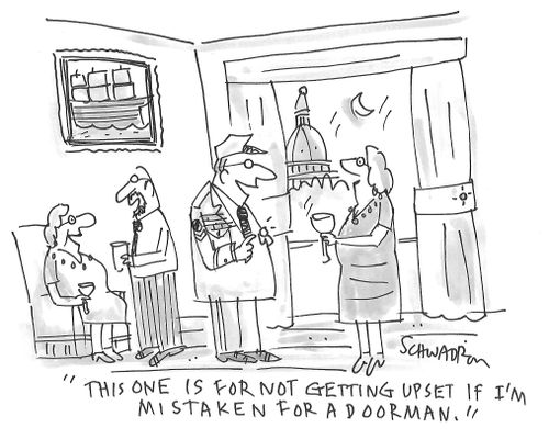 "This one is for not getting upset if I'm mistaken for a doorman."