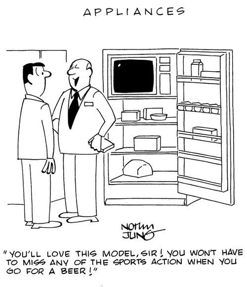 "You'll love this model, sir! You won't have to miss any of the sports action when you go for a beer!"