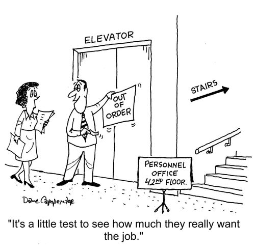 "It's a little test to see how much they really want the job."