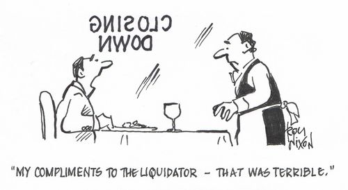 "My compliments to yhe liquidator - that was terrible."