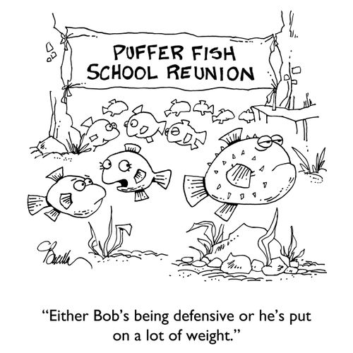 "Either Bob's being defensive or he's put on a lot of weight."