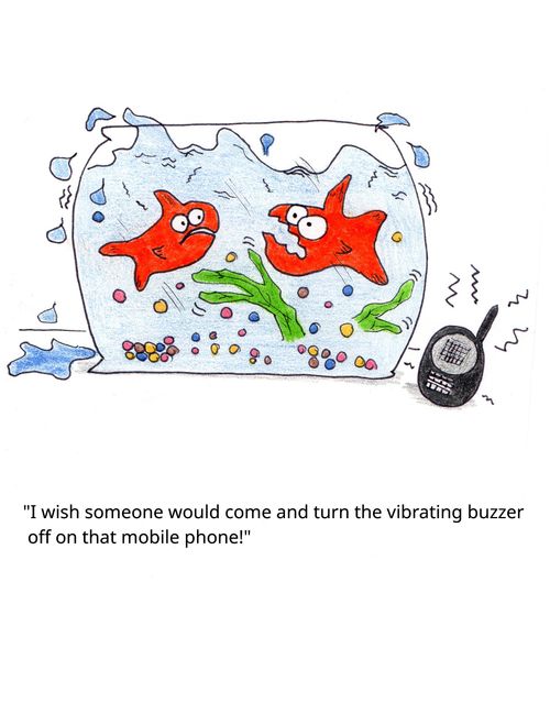 "I wish someone would come and turn the vibrating buzzer off on that mobile phone!"