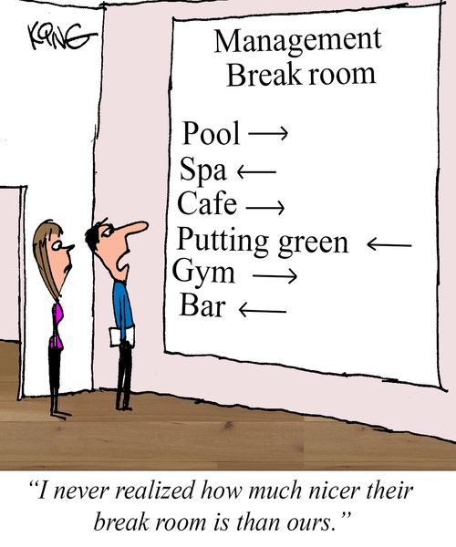 "I never realized how much nicer their break room is than ours."