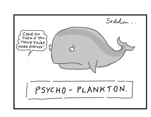 Psycho-plankton.