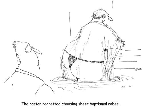 The pastor regretted choosing sheer baptismal robes.