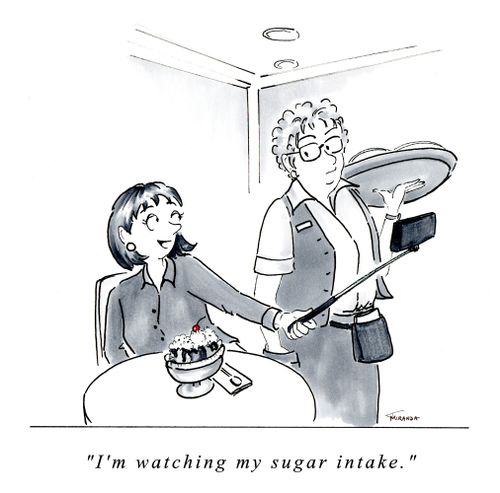 "I'm watching my sugar intake."