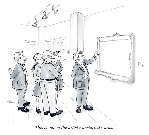 "This is one of the artist's unstarted works."