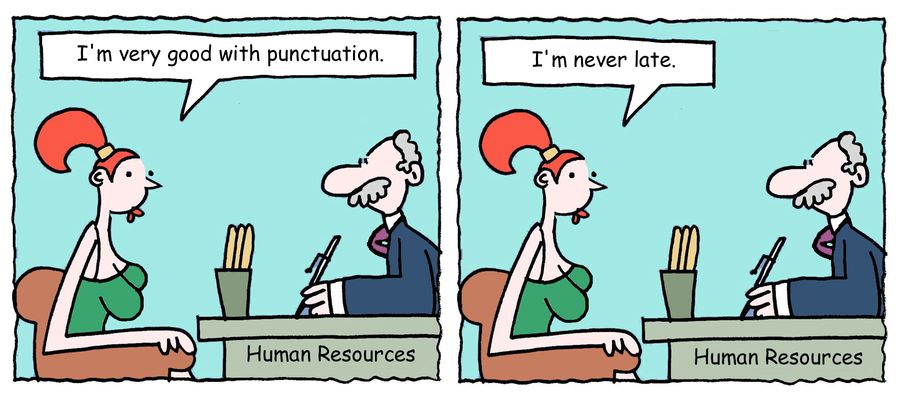 "I'm very good with punctuation." 