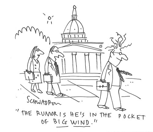 "The rumor is he's in the pocket of Big WInd."