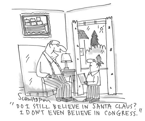 "Do I still believe in Santa Claus? I don't even believe in Congress."