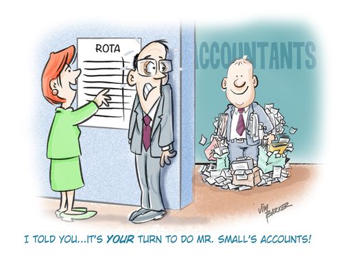 "I told you. . . it's your turn to do Mr. Small's accounts!"
