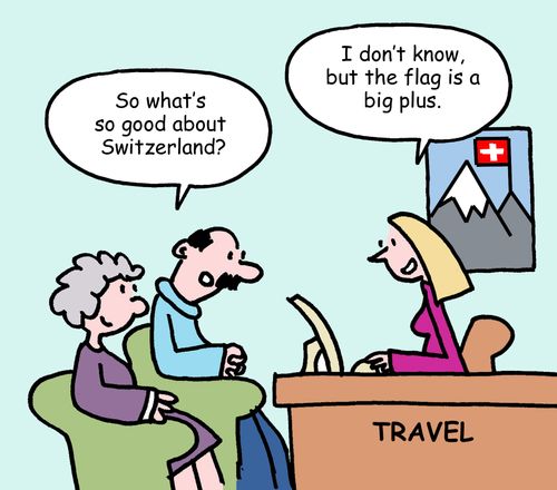 "So what's so good about Switzerland?"