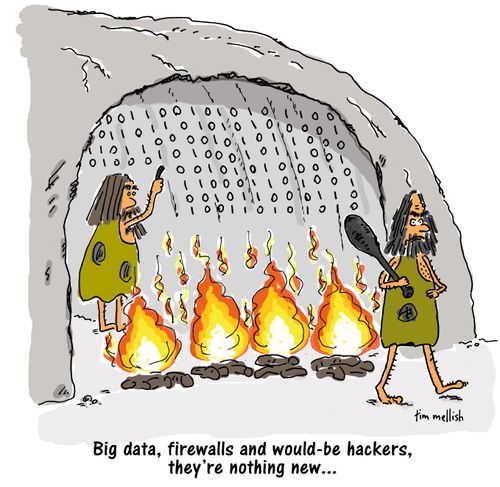 "Big data, firewalls and would-be hackers, they're nothing new . . ."
