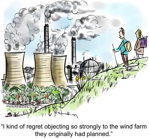 "I kind of regret objecting so strongly to the wind farm they originally had planned."
