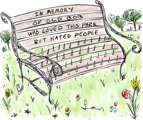 In Memory of Old Bob Who Loved This Park But Hated People