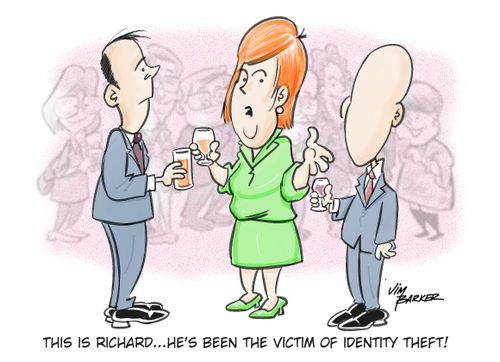 "This is Richard. . . he's been the victim of identity theft!"