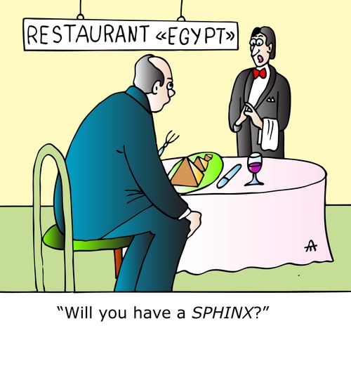 "Will you have a Sphinx?"