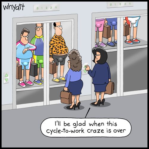 "I'll be glad when this cycle-to-work craze is over."