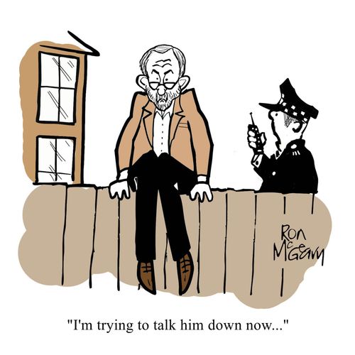"I'm trying to talk him down now. . ."