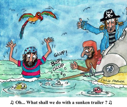 "Oh. . . What shall we do with a sunken trailer?"