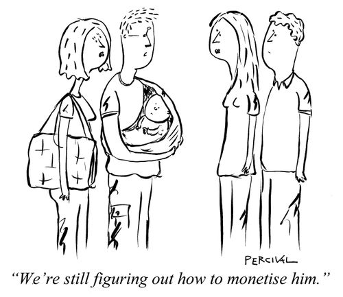 "We're still figuring out how to monetise him."