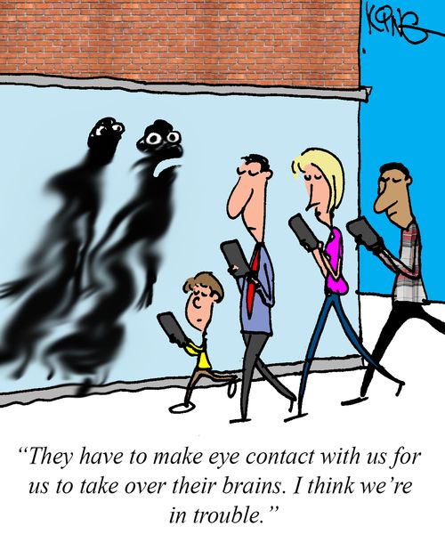 "They have to make eye contact with us for us to take over their brains. I think we're in trouble."