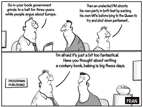 "So in your book government grinds to a halt fro three years while people argue about Europe."